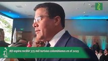 RD aspira recibir 375 mil turistas colombianos en el 2025