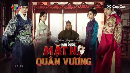 MẶT NẠ QUÂN VƯƠNG (군주-가면의 주인) - TẬP 3 | MBC 2017 | LỒNG TIẾNG | VTV3 VERSION 2025