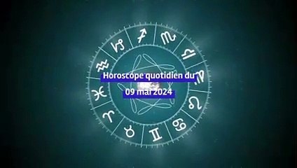 Horoscope quotidien du jeudi 09 mai 2024