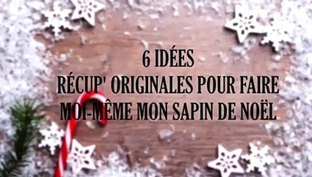 6 idées récup' originales pour faire moi-même mon sapin de Noël