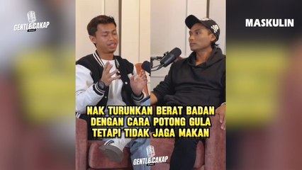 Gentle Cakap: Nak Turunkan Berat Badan Dengan Cara Potong Gula Tetapi Tidak Jaga Makan?
