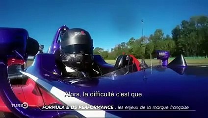 Formula E DS Performance, les enjeux de la marque française - Emission TURBO du 12/02/2017