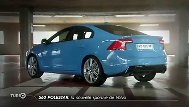 S60 Polestar, la nouvelle sportive de Volvo - Emission TURBO du 22/01/2017