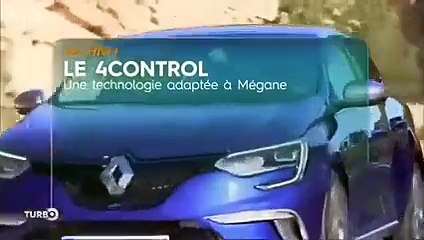 Essai : Renault Mégane 4 GT (Emission Turbo du 06/12/2015)