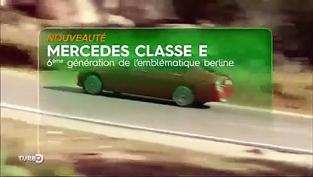 Essai : Mercedes Classe E 2016 (Emission Turbo du 20/03/2016)