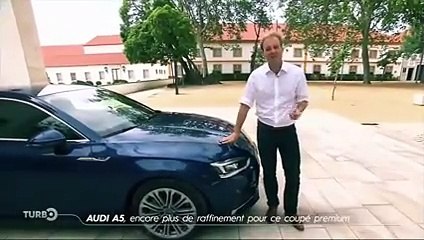 Essai de la nouvelle Audi A5, encore plus de raffinement - Emission TURBO du 11/12/2016