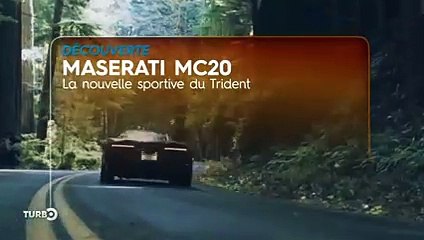 Maserati MC20, la nouvelle sportive du Trident - Reportage TURBO du 20/09/2020
