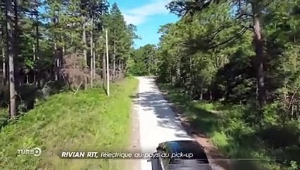 Rivian R1T, l'électrique au pays du pick-up - Essai TURBO du 19/06/2022