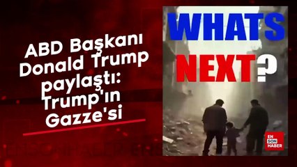 ABD Başkanı Donald Trump paylaştı: Trump'ın Gazze'si