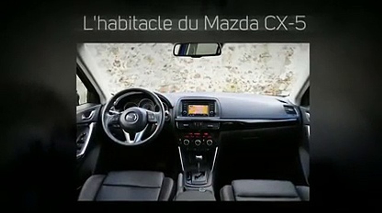 Zoom sur le Mazda CX-5 : l'habitacle