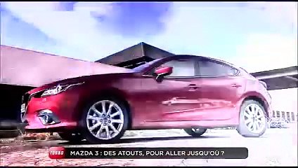 Essai : Mazda3 III (Emission Turbo du 29/09/2013)