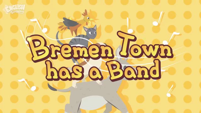 Bremen Town Has a Band - The Bremen Town Musicians - Fairy Tale Songs For Kids by English Singsing