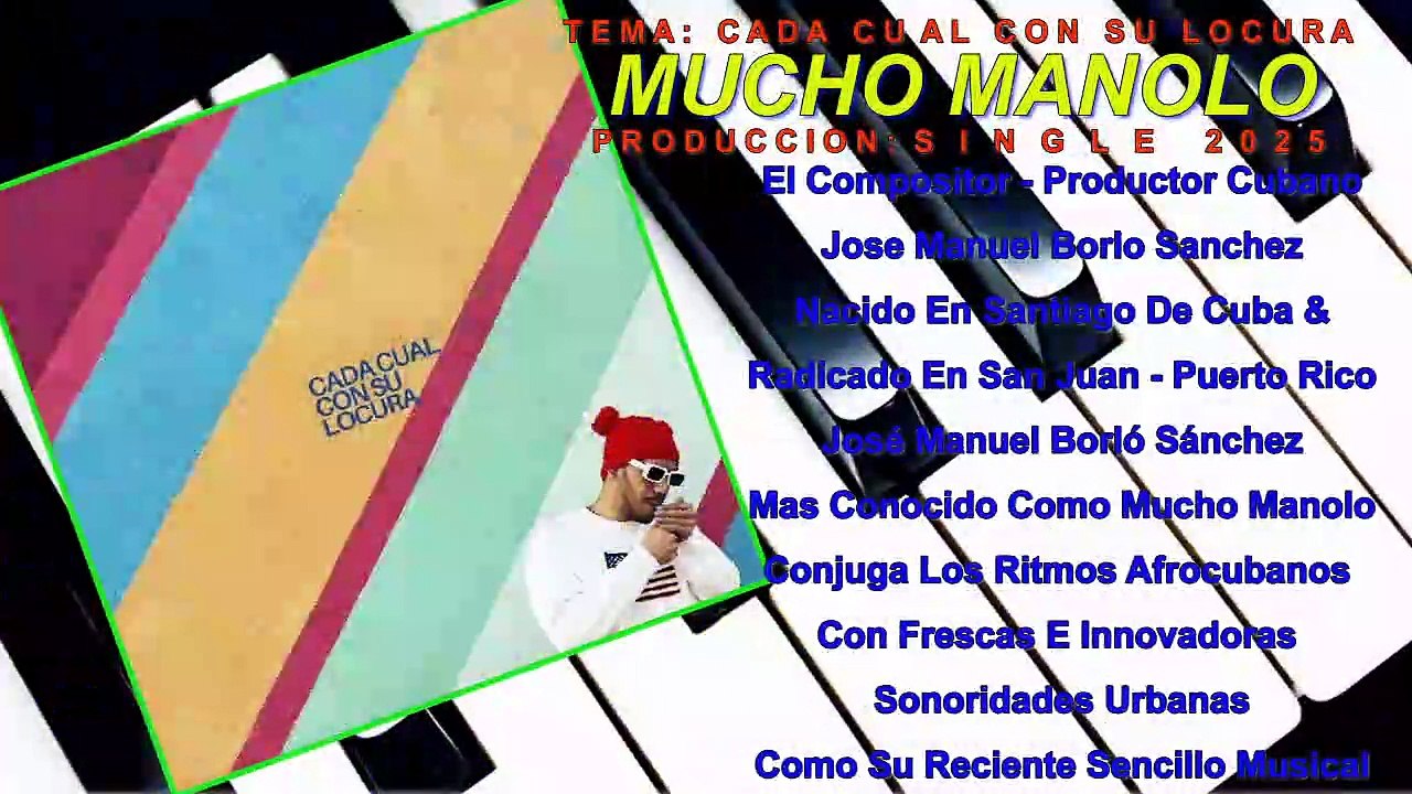 Cada Cual Con Su Locura - MUCHO MANOLO - Single 2025