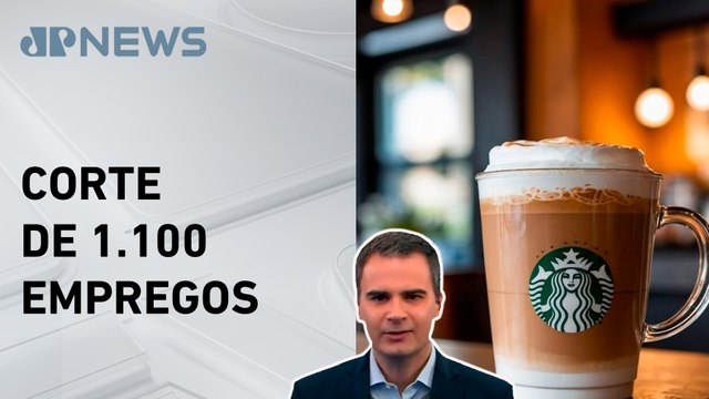 Starbucks anuncia demissões e redução do cardápio; Bruno Meyer comenta