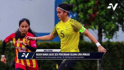 Qaseh Rania optimis mahu membina kerjaya bersama Wolfsburg