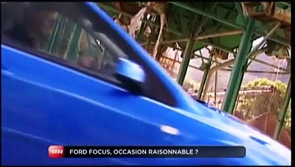 Reportage : Ford Focus d'occasion (Emission Turbo du 21/03/2010)