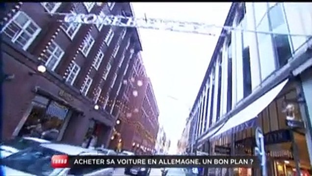 Conso : Acheter sa voiture en Allemagne (Emission Turbo du 09/01/2011)