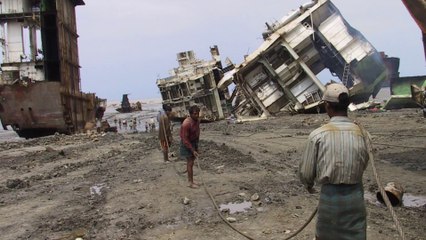 The Graveyard of Giants: Ship-Breaking in Bangladesh