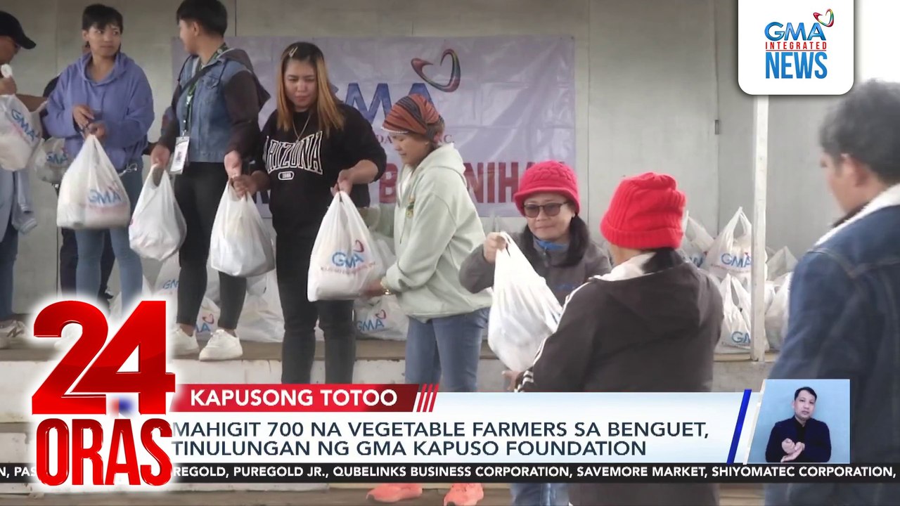 Mahigit 700 na vegetable farmers sa Benguet, tinulungan ng GMA Kapuso Foundation | 24 Oras
