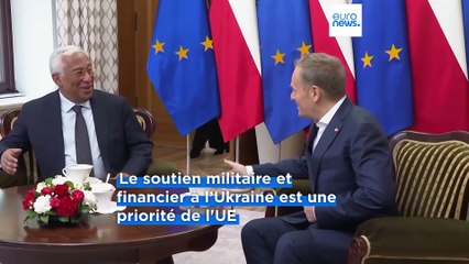 Pour Antonio Costa, l'UE est à "un moment décisif pour l'Ukraine et la sécurité européenne"