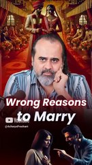 Wrong Reasons to Marry || Acharya Prashant