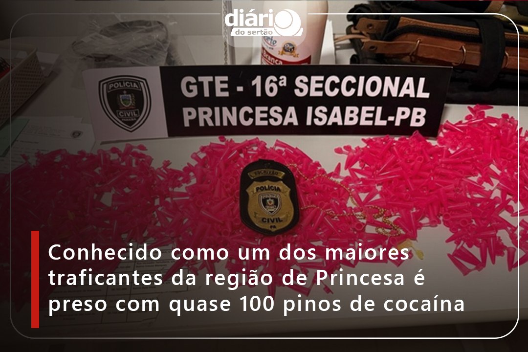 Conhecido como um dos maiores traficantes da região de Princesa é preso com quase 100 pinos de cocaína