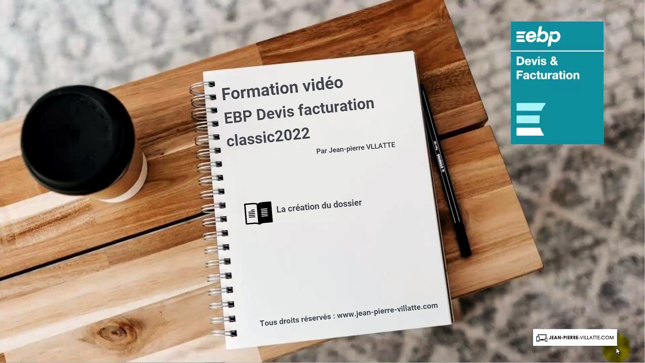 EBP Devis Facturation Classic 2022 : La création du dossier