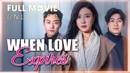 When Love Expires Full Episode