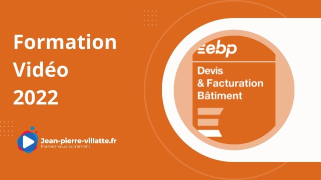 EBP Devis Facturation Bâtiment 2022 : Ergonomie et navigation