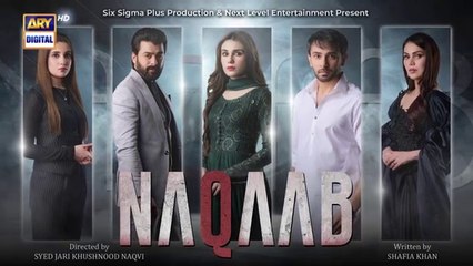 Naqaab Episode 4 | Ali Ansari | Hina Tariq | Humayoun Ashraf | Ghana Ali | 26 Feb 2025 | ARY Digital