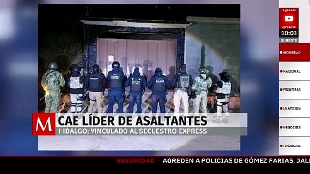 Detienen al líder de banda de secuestradores y asaltantes en Hidalgo