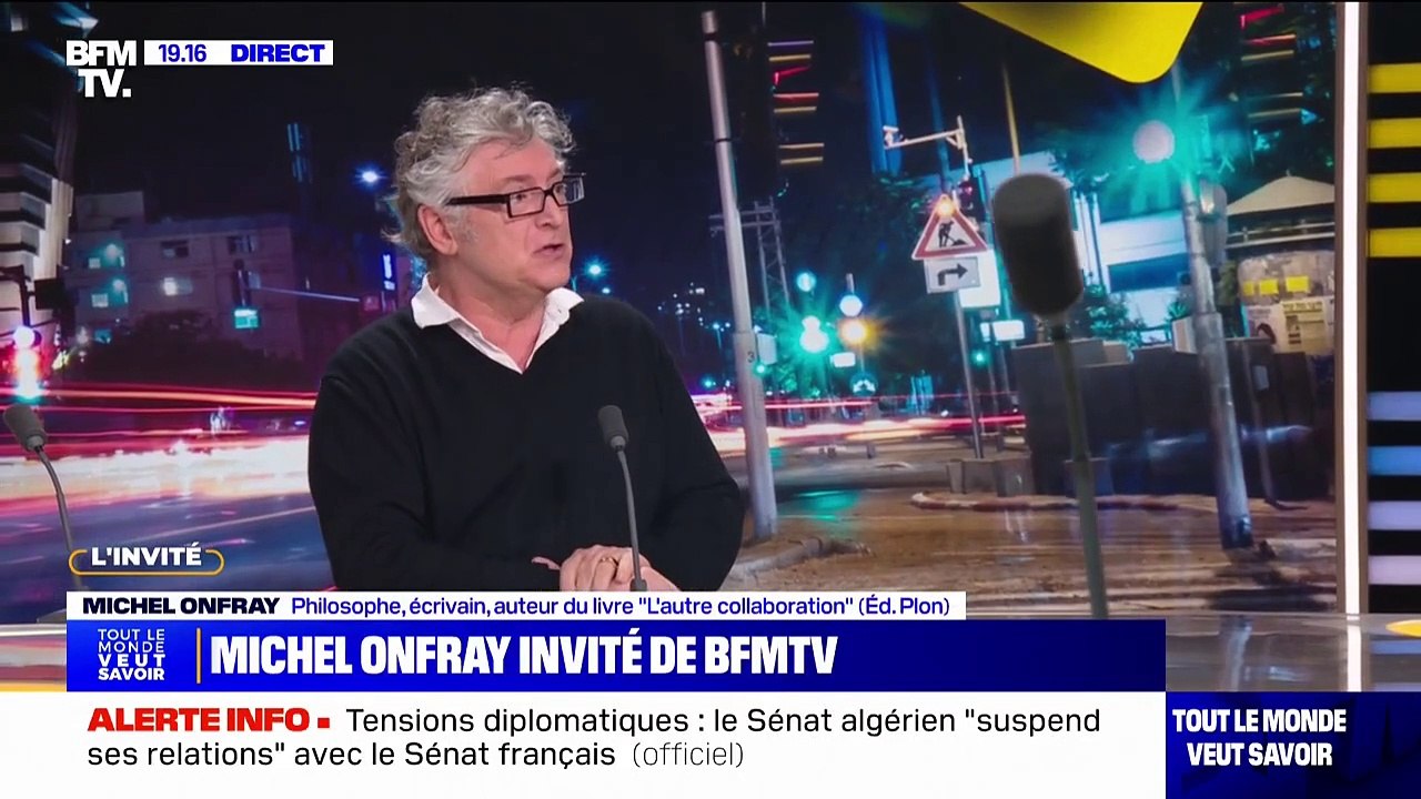 Accords de 1968: "Il ne s'agit pas de montrer les muscles [à l'Algérie], il faut donner des coups", déclare Michel Onfray, philosophe et écrivain