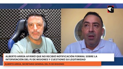 Alberto Arrúa afirmó que no recibió notificación formal sobre la intervención del PJ de Misiones y cuestionó su legitimidad