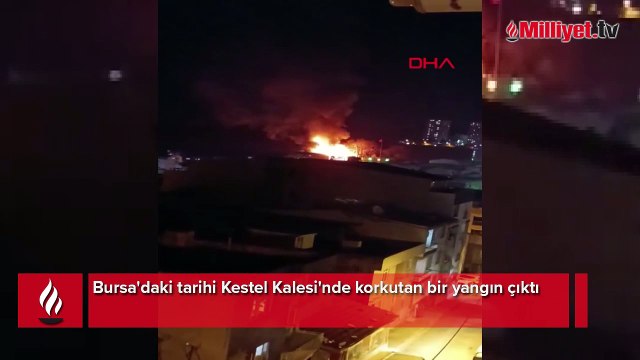 Tarihi Kestel Kalesi'nde korkutan yangın! Ekipler 1 saatte söndürdü