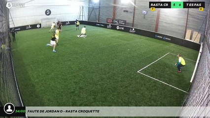 Faute de Jordan O - Rasta Croquette