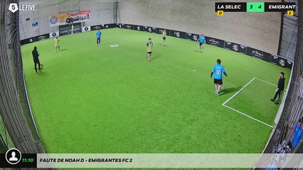 Faute de Noah D - Emigrantes Fc 2