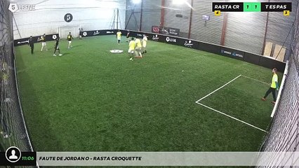 Faute de Jordan O - Rasta Croquette