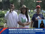 Gobierno nacional inaugura Escuela de Agroforestería Latinoamericana en el estado Barinas
