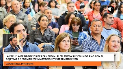 La Escuela de Negocios de Leandro N. Alem inicia su segundo año con el objetivo de formar en innovación y emprendimiento