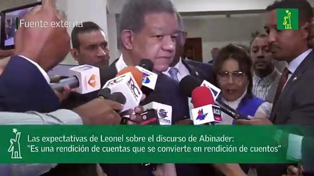 Las expectativas de Leonel sobre el discurso de Abinader “Es una rendición de cuentas que se convierte en rendición de cuentos”