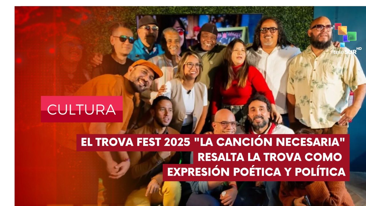 Trova Fest 2025 "La canción necesaria" CULTURA EDICIÓN CENTRAL 26-02-2025
