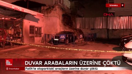 İstanbul'da otoparktaki araçların üzerine duvar çöktü