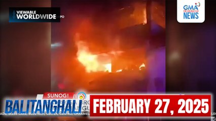Balitanghali Express: February 27, 2025 [HD]