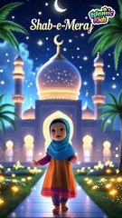 Kids Islamic Videos,Shab e Mairaj