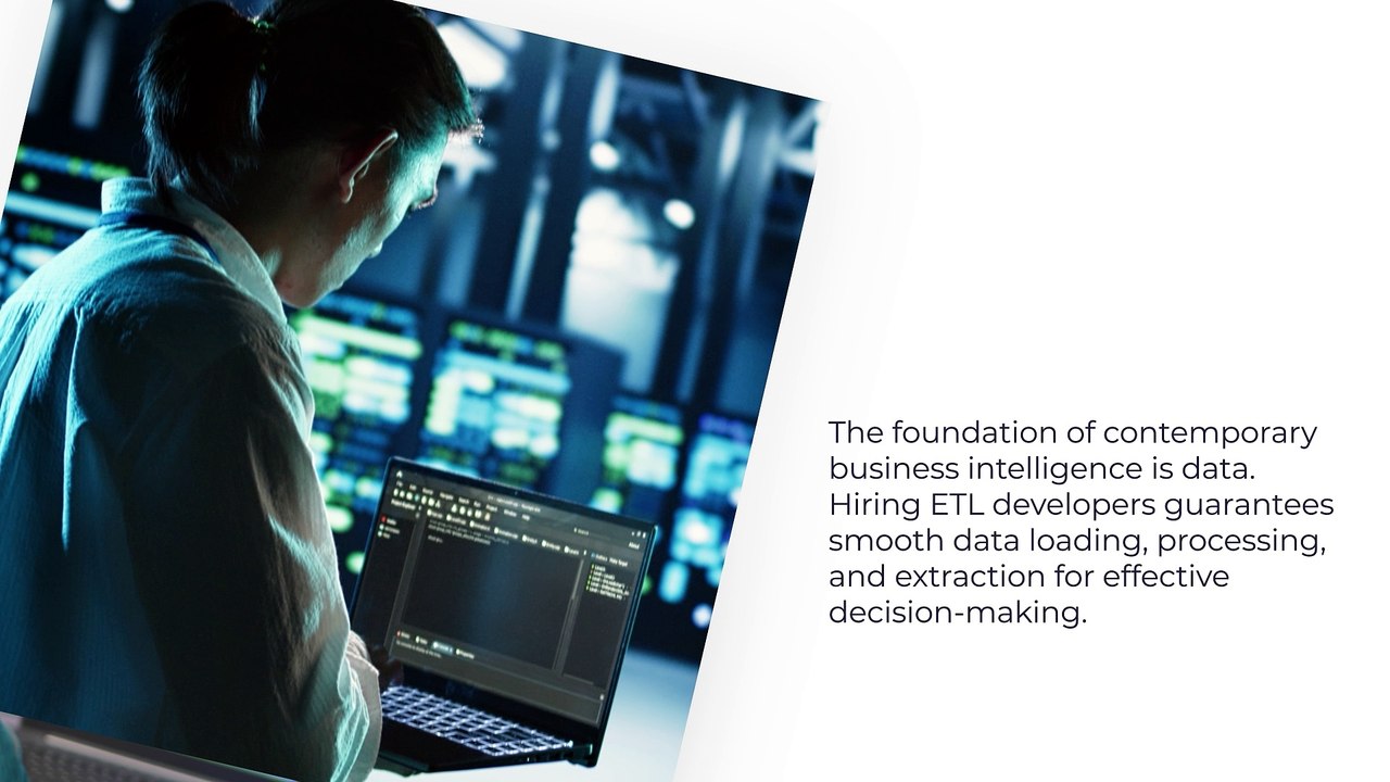 Why You Should Hire ETL Developers for Efficient Data Management