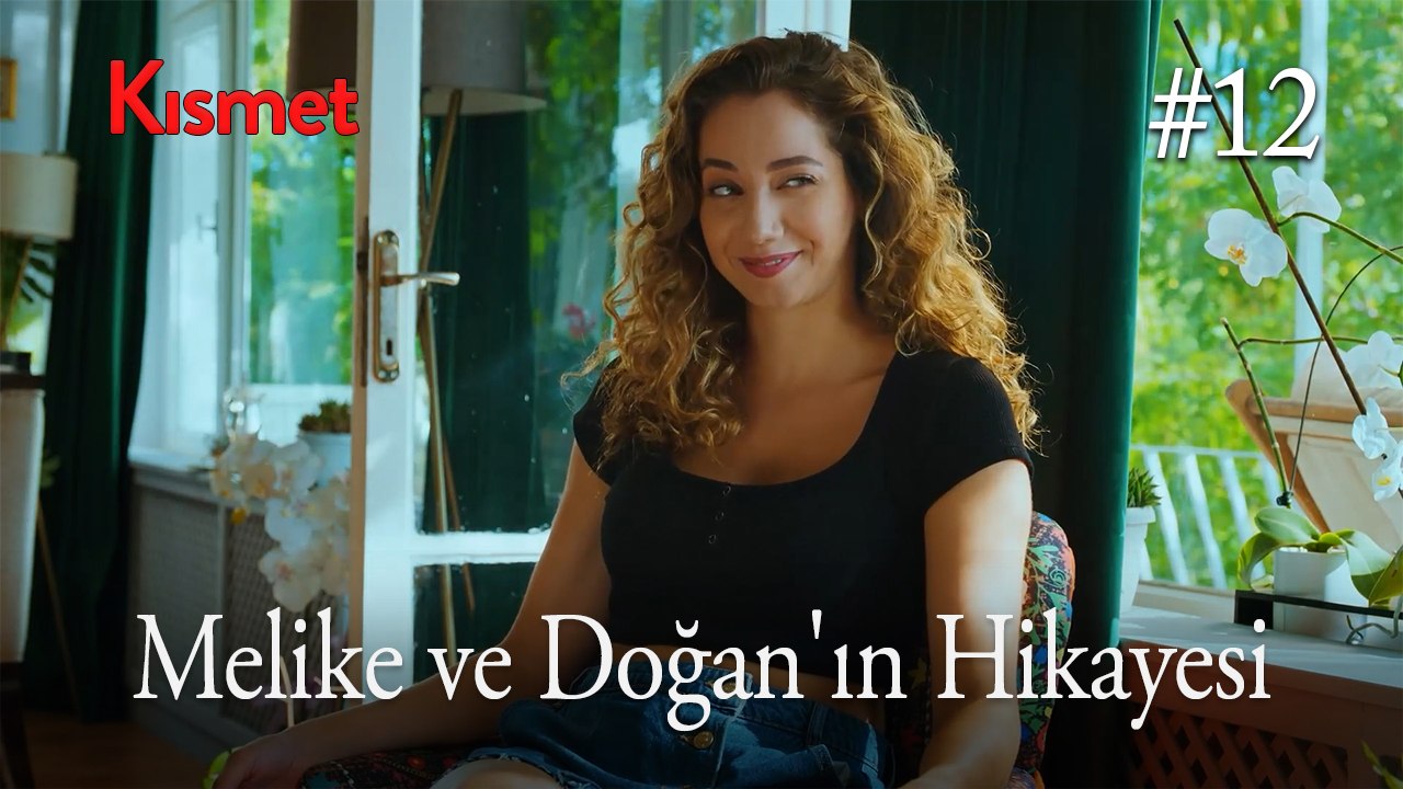 Baştan Sona Melike ve Doğan'ın Hikayesi #12