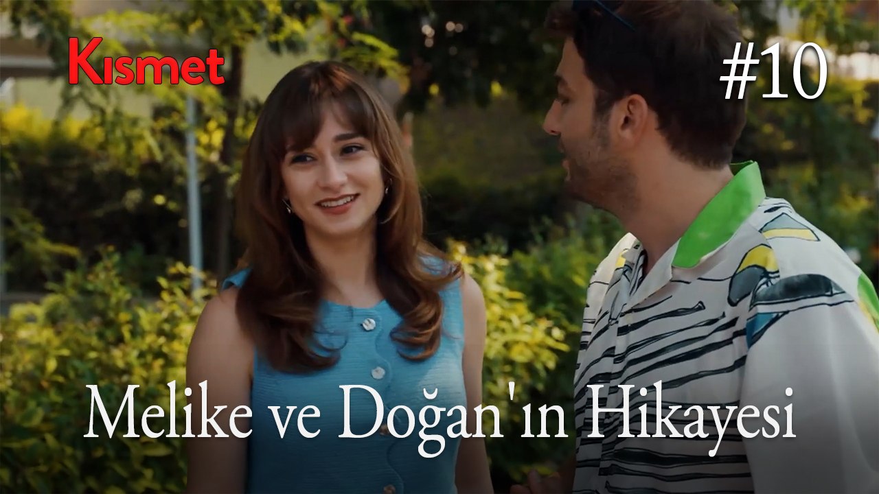 Baştan Sona Melike ve Doğan'ın Hikayesi #10