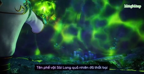 Võ Nghịch Tập 19 Vietsub