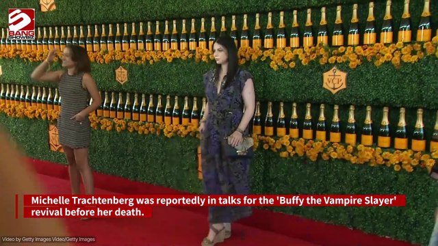 Michelle Trachtenberg 'was in talks' for Buffy The Vampire Slayer return before her death