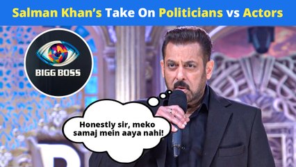 Salman Khan's Sharp Take On Comparing Actors With Politicians; Reacts On Bigg Boss 19's Show Theme